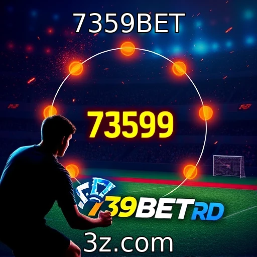7359BET Descubra os Segredos das Apostas Esportivas e Melhore Seu Jogo
